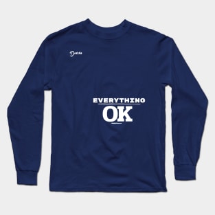 everything ok - Dotchs Long Sleeve T-Shirt